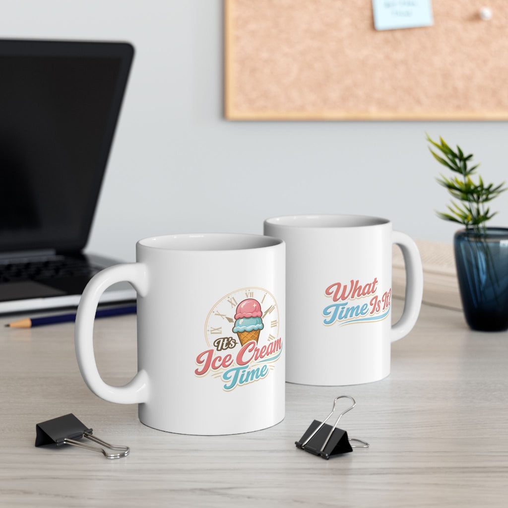 "It's Ice Cream Time — What Time Is It?" Mug