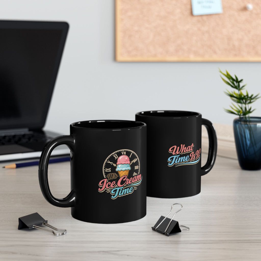 "It's Ice Cream Time - What Time Is It?" Retro Script Black Mug — 11oz & 15oz