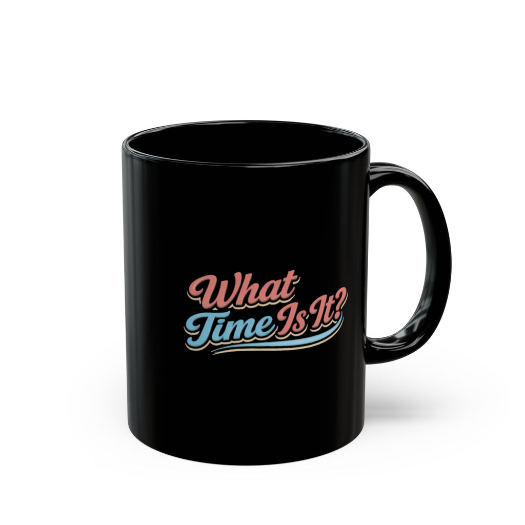 "It's Ice Cream Time - What Time Is It?" Retro Script Black Mug — 11oz & 15oz