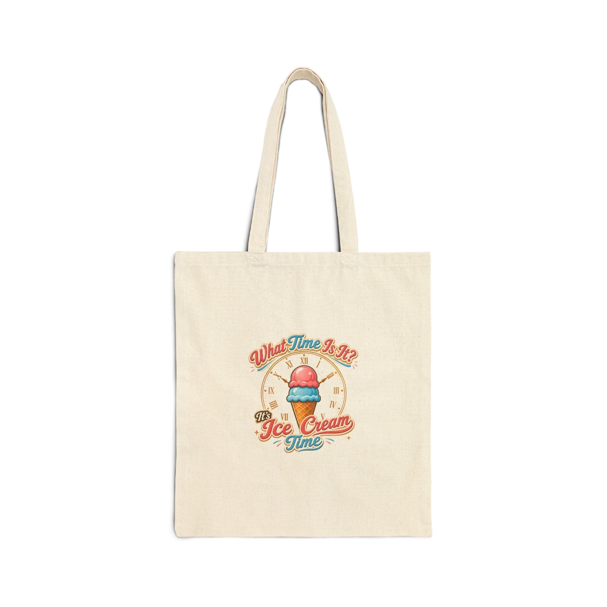 "It's Ice Cream Time - What Time Is It?" Cotton Canvas Tote Bag