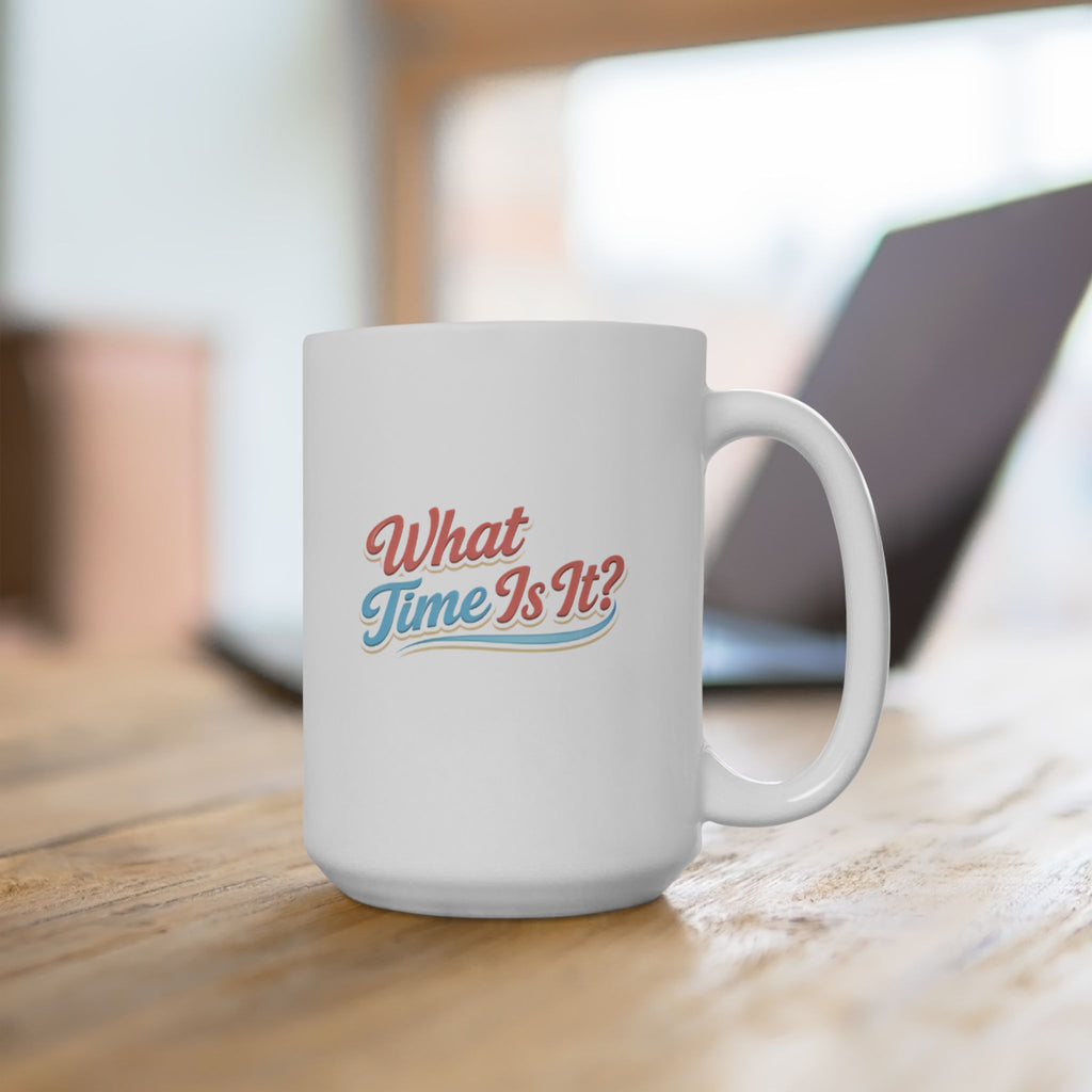 "It's Ice Cream Time — What Time Is It?" Mug